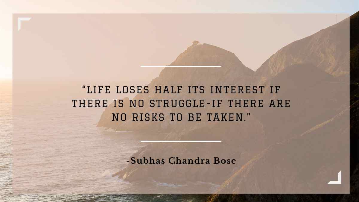 Subhas Chandra Bose quotes
